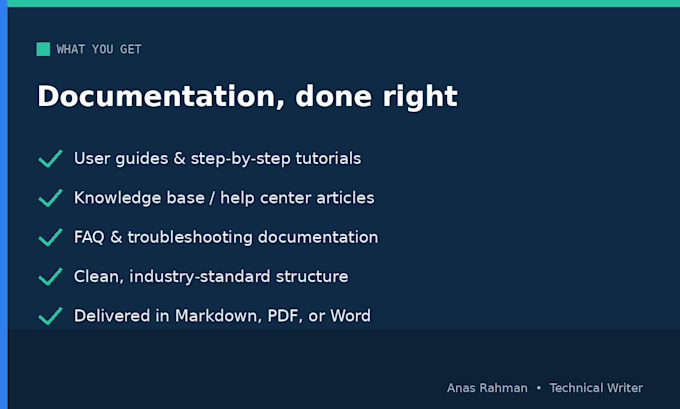 write clear technical documentation, user guides and manuals