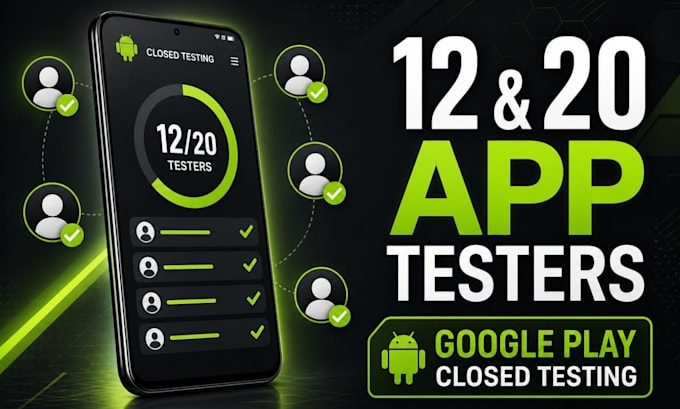 provide 12 or 20 app testers for google play console closed testing