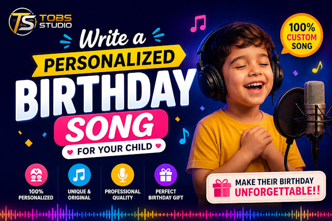 write a personalized birthday song for your child