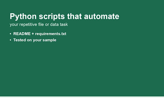 write a python script to automate your repetitive file or data task