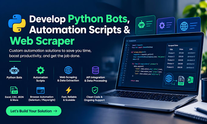 develop python bots, automation scripts and web scraper