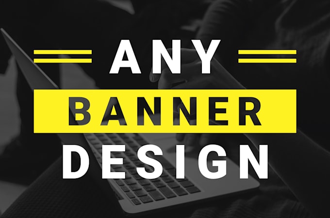 Create Designs For Online And Offline Banners By Comanelcapsunel