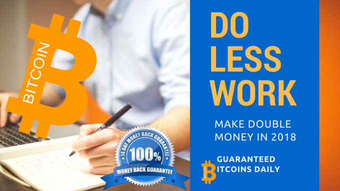 Send You Two Guaranteed Methods To Make Bitcoins 4 You Daily - 