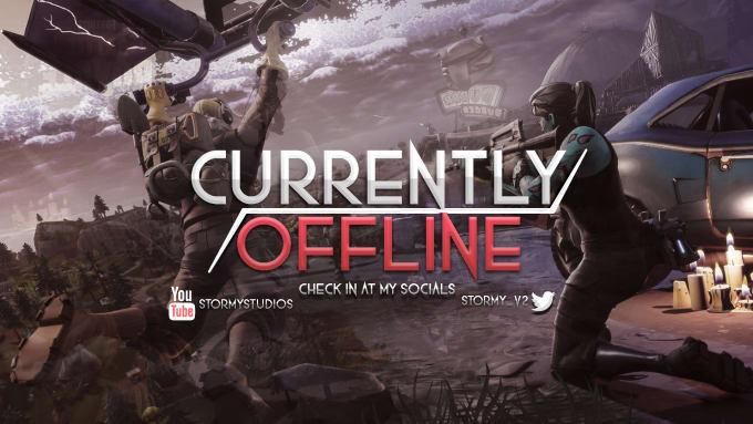 i will create a custom twitch offline screen - offline twitch banner fortnite