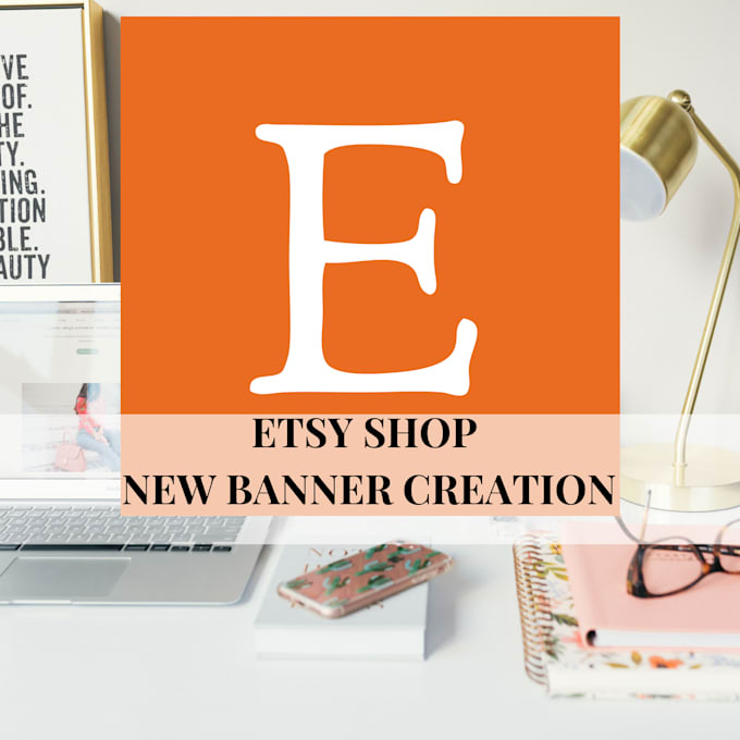 Create A Bold And Catchy Etsy Banner By Melissaupnorth