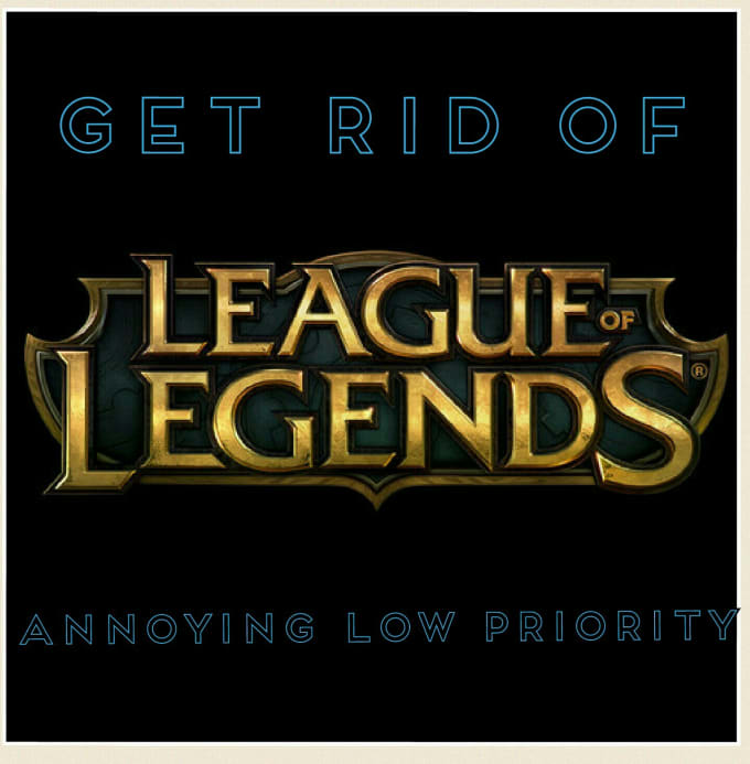 lol low priority queue meaning