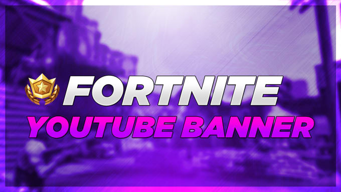 Make A Fortnite Youtube Banner By Zeliantdesigns - i will make a fortnite youtube banner