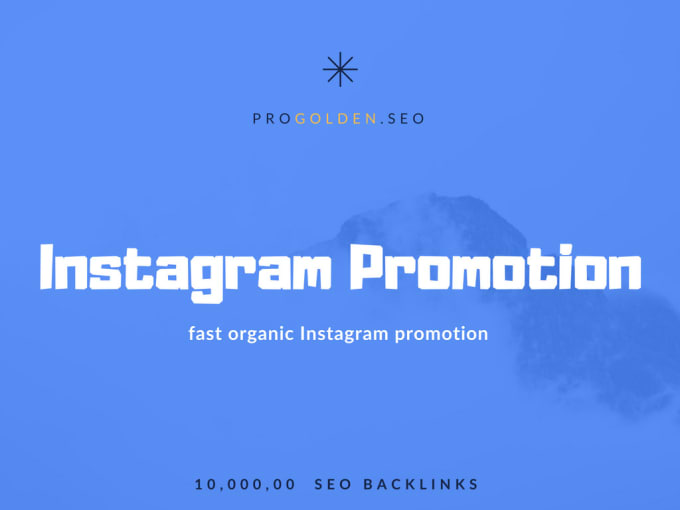 do fast organic instagram promotion with 1m seo backlinks by progoldseo - beasleyperez95 followers