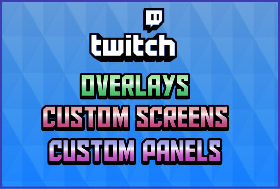 Create Custom Twitch Panels Overlays Scene Banner By Hayzentz