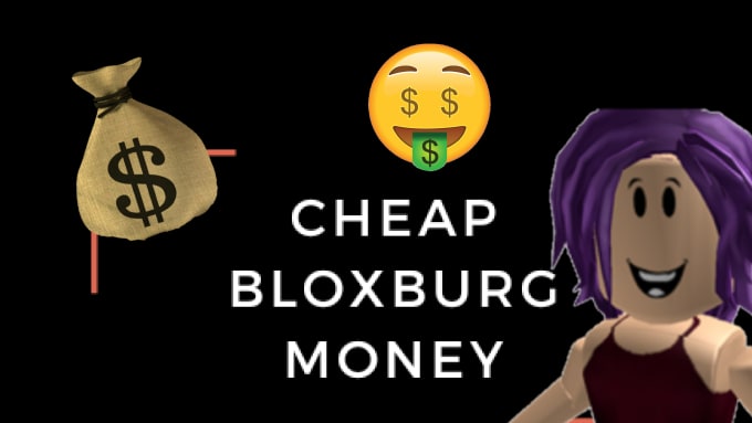 Make You Money In Bloxburg For A Cheap Price By Anacrvenkovic - how much robux does bloxburg cost