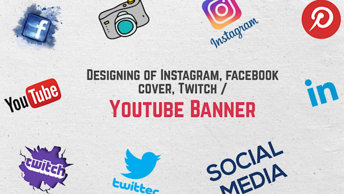 Design Or Edit Youtube Or Twitch Banner Instagram Facebook Cover
