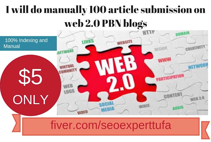 do manually 100 article submission on web 2,0 pbn blogs