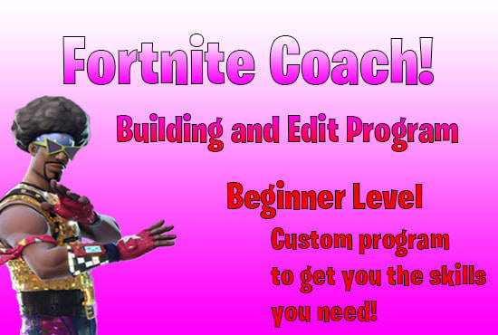 Be Your Fortnite Coach Build And Edit Training Program By Rosebuddyy - i will be your fortnite coach build and edit training program