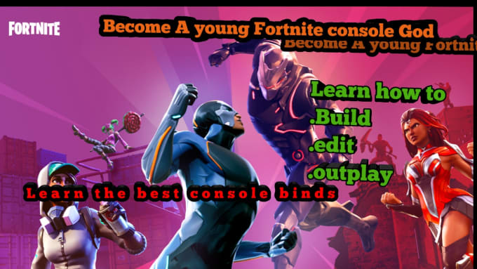 Fortnite Console Coach Will Teach You How To Build And Edit By - i wil!   l fortnite console coach will teach you how to build and edit