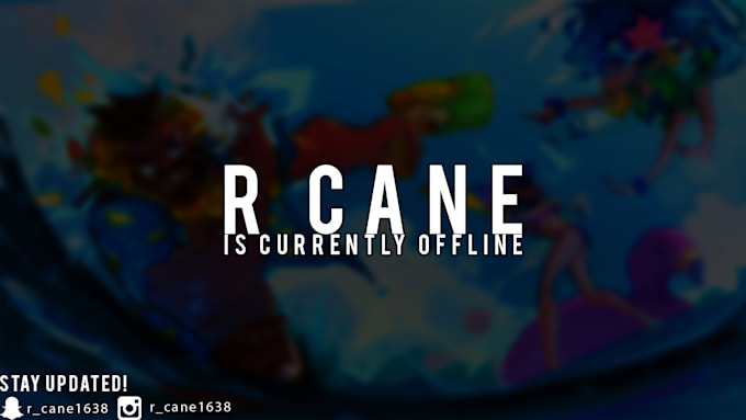 Create A Custom Twitch Offline Banner By R Cane