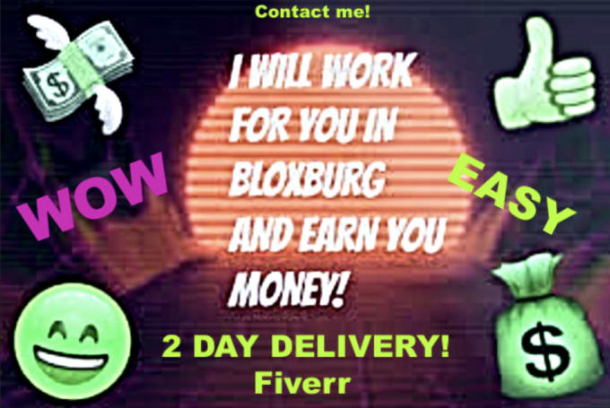 Work In Bloxburg For You By Dipper4444 - i will !   work in bloxburg for you