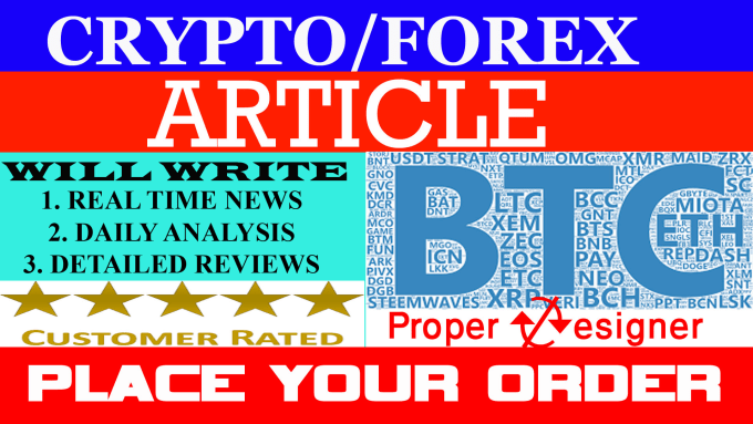 Write Seo Friendly News Reviews And Analysis For Your Crypto Or Forex Website - 
