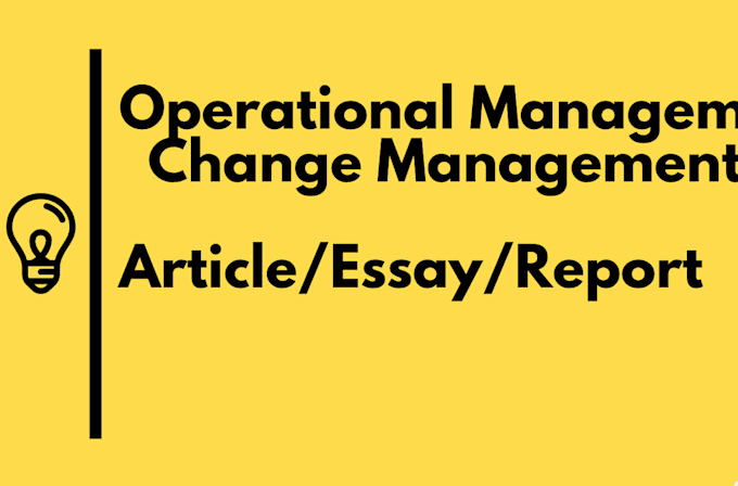 Essay About Business also Business Ethics Essay Topics Write Operational And Change Management Articles Essays And Reports Importance Of English Language Essay