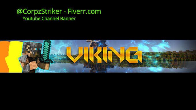 Make Youtube Baner And Logo For Cheap Prices By Corpzstriker