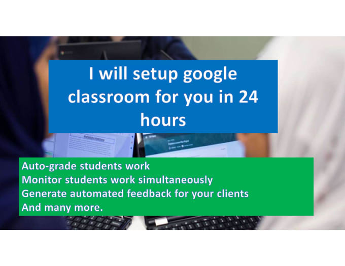 Setup Google Classroom For You In 24 Hours