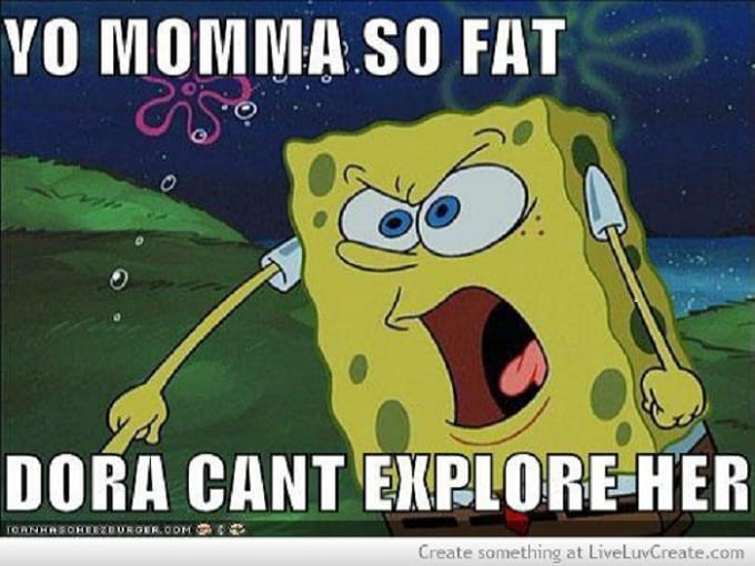 25 Best Yo Mama Jokes Memes So Fat Memes Mama So Fat Memes Greates