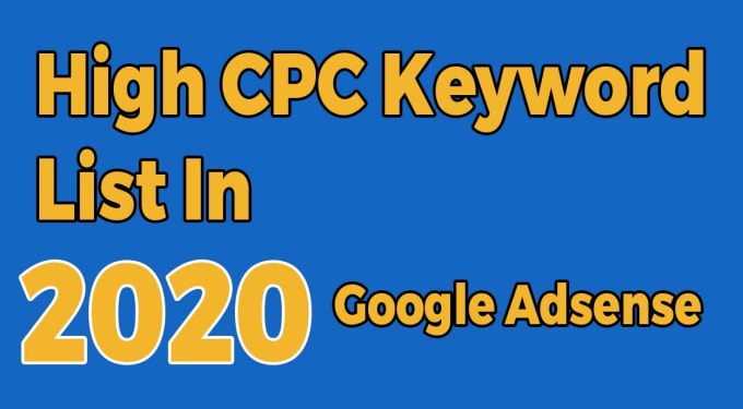 Terbaru What Is High Paying Keyword? Highest Paid Adsense Keywords In
2020