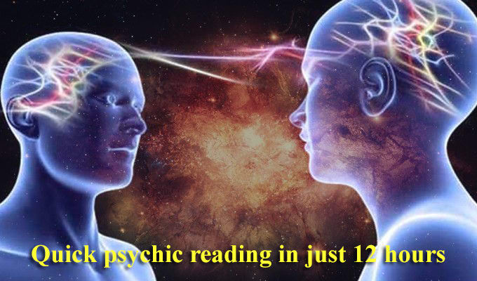Do an accurate psychic reading in just 12 hours by ...