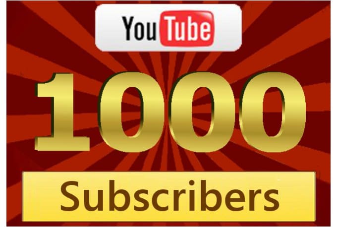 Give you 1000 plus real youtube subscribers fast by Youtubesubbem