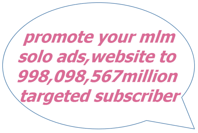 Promote ur mlm link,solo ads,website to 9million ...