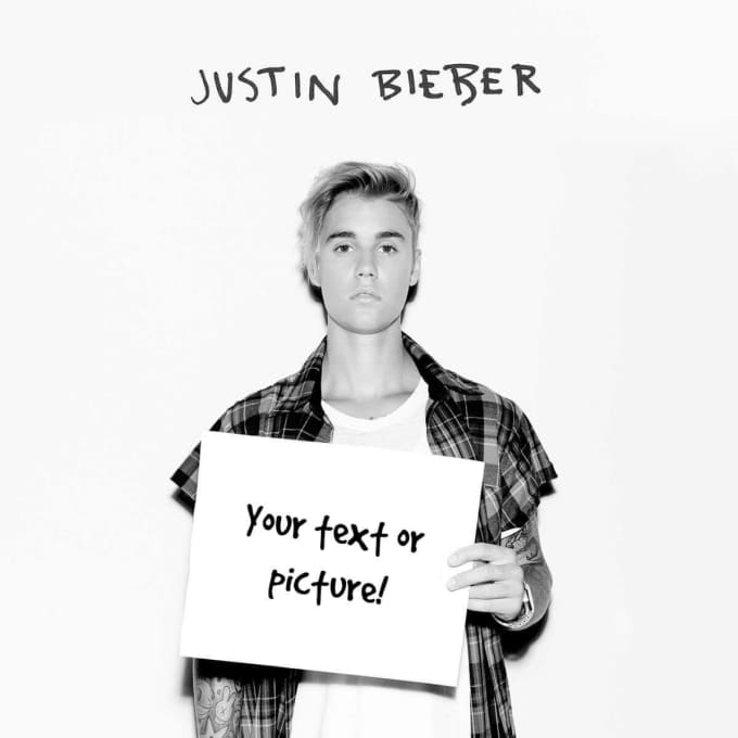 Make justin bieber hold a sign saying whatever you want by Bethanmon