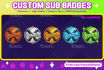 draw 24 hours custom sub badges, emotes, channel points for kick twitch