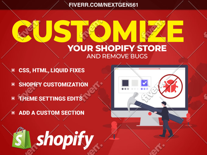 create custom sections on shopify, fix bugs, html, css and liquid
