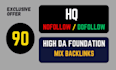 do 90 HQ foundation mix backlinks for your site SEO