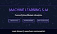build custom machine learning and ai models in python
