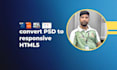 convert PSD to responsive HTML5 in 24 hours
