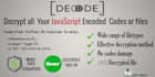 decrypt all your javascript encoded  codes or files