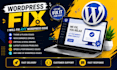fix wordpress issues, errors, bugs, and customize website
