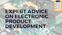 provide expert advice on electronic product development