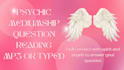 answer your questions with psychic mediumship  reading
