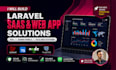 build laravel saas web applications with admin panel and API