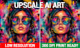 upscale ai art to 300 dpi for printable wall art