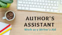 work as an authors or writers assistant