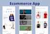 create an ecommerce android and ios mobile app
