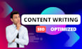 write SEO optimized content for you
