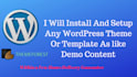 install wordpress theme exactly like demo in 2 hours