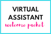 provide a virtual assistant contract and welcome packet