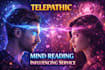 do telepathic mind reading and influencing service