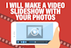 make a video slideshow with your photos