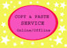 provide copy and paste service