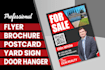 design real estate marketing flyers, postcards, yard signs, brochures, booklets